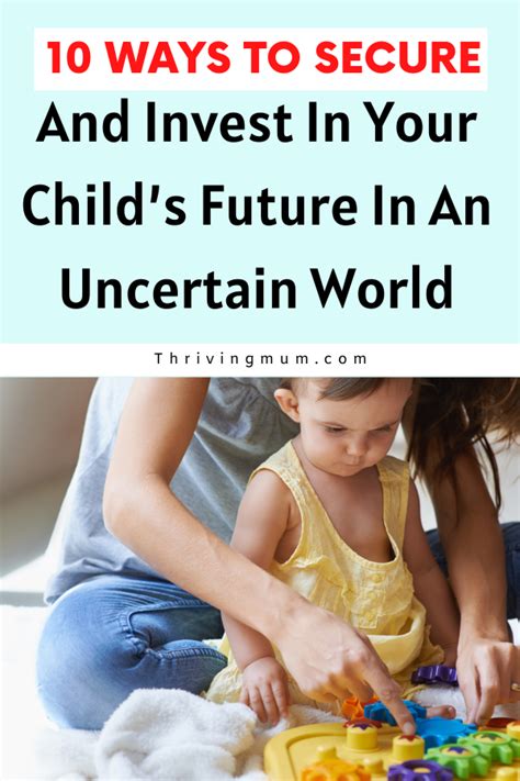 10 Secured Ways To Invest In Your Child S Future Thriving Mum