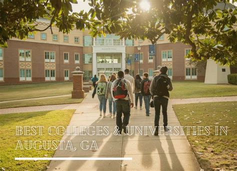 20 Colleges In Augusta Ga: The Complete Guide To Your Dream Campus