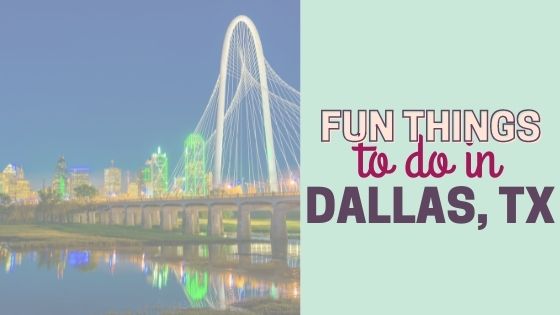 25 Fun Activities Things To Do In Dallas For Adults Making Frugal Fun