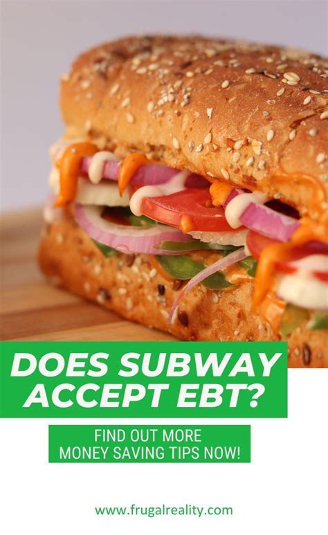 7 Ultimate Ways To Use Food Stamps At Subway Today