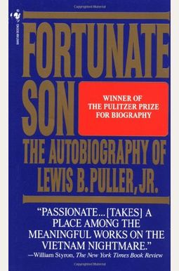 Amazon Com Fortunate Son The Autobiography Of Lewis B Puller Jr