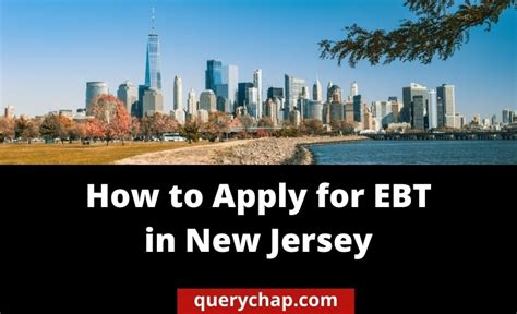 Apply For Ebt In New Jersey All You Should Know Querychap