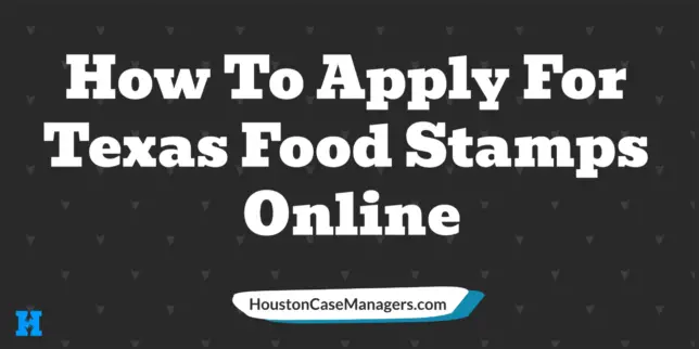 Apply For Food Stamps Online Texas How To Apply For Snap Benefits In