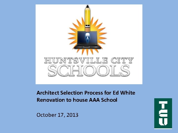 Architect Selection Process For Ed White Renovation To