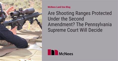 Are Shooting Ranges Protected Under The Second Amendment The