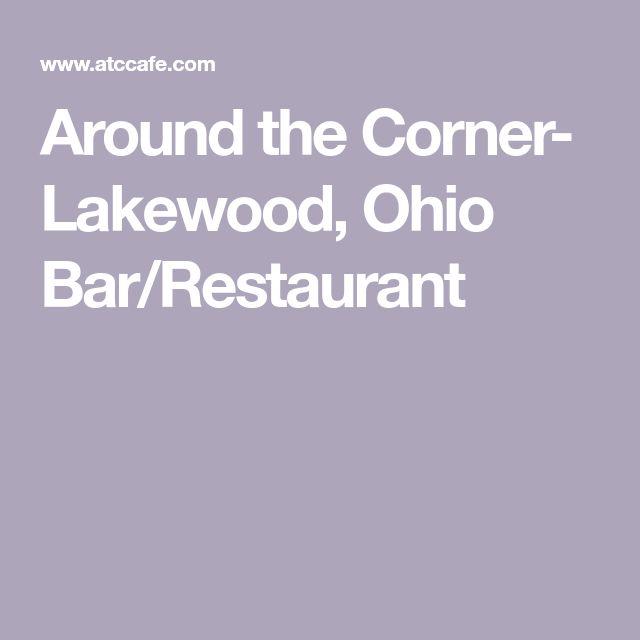 Around The Corner Bar Restaurant Music Lakewood Ohio