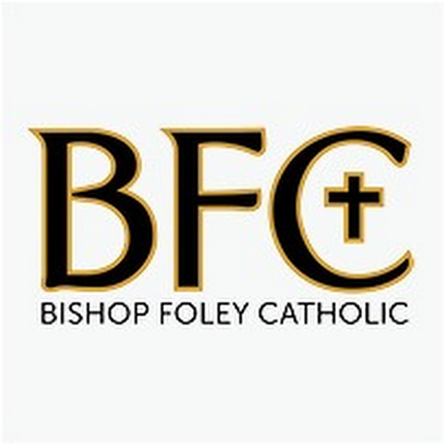 Bishop Foley Catholic High School Youtube