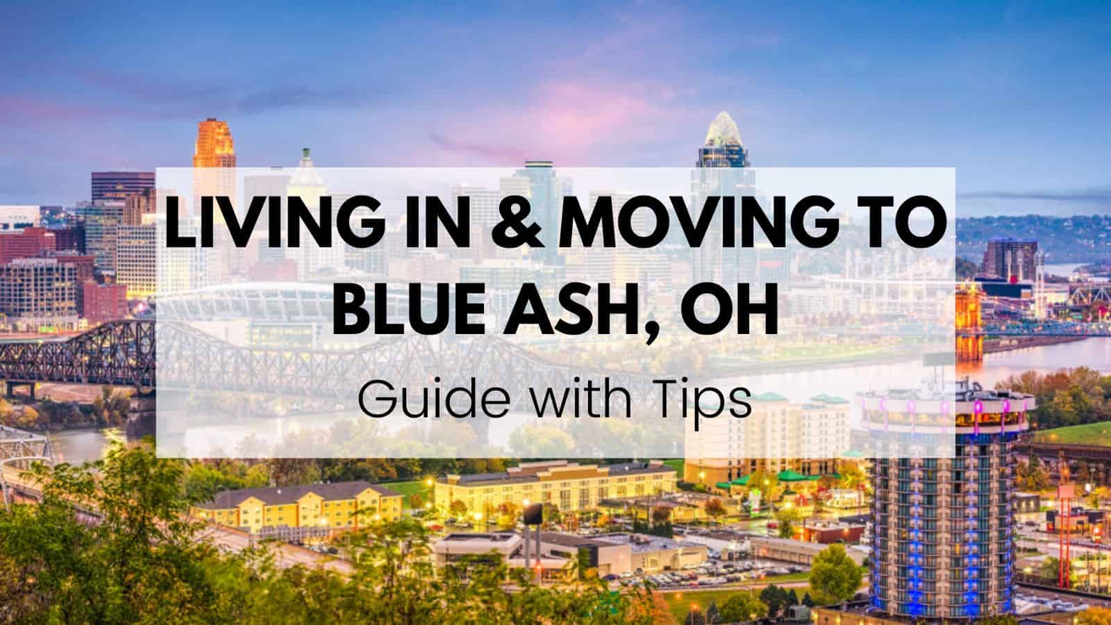 Blue Ash Oh 2024 Ultimate Moving To Living In Blue Ash Guide