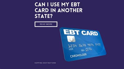 Can I Use My Ebt Card In Another State 2024 Updated Guide Hopdes