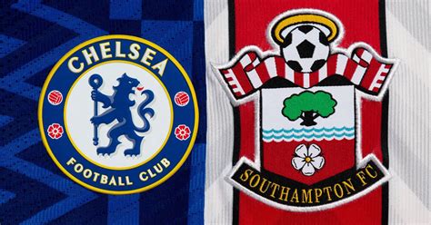 6 Ultimate Ways To Create A Chelsea Vs Southampton Preview Today ...