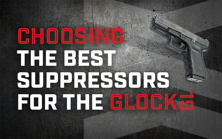 Choosing The Best Suppressors For The Glock 19 Silencer Central