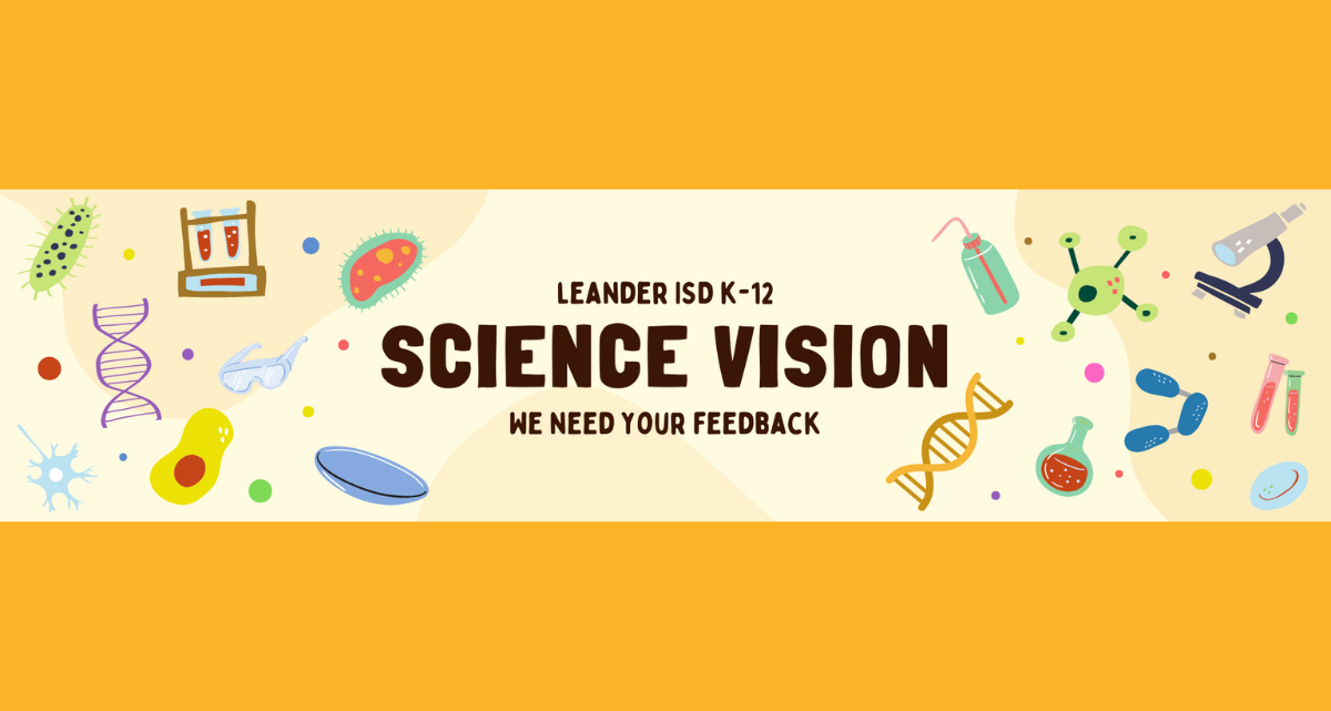 Community Input Wanted Leander Isd Science Vision Statement Leander