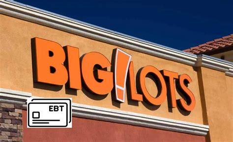 Does Big Lots Take Ebt