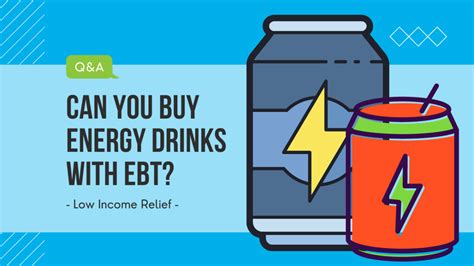 Does Ebt Cover Energy Drinks