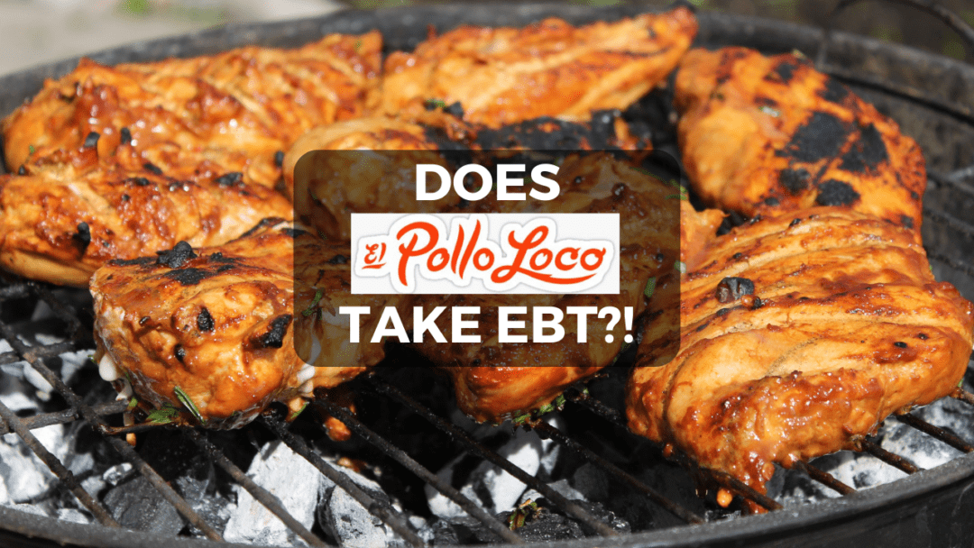 Does El Pollo Loco Accept Ebt Cards