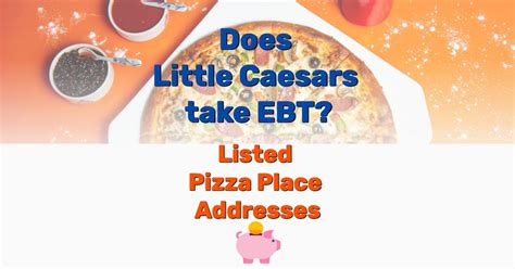 Does Little Caesars Take Ebt