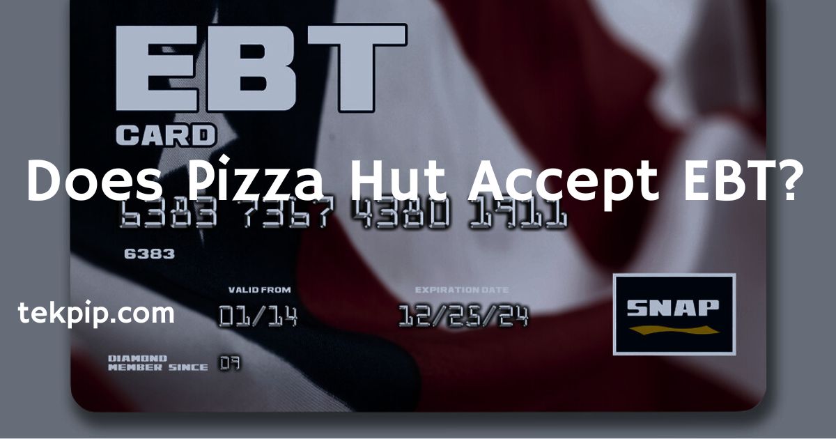 Does Pizza Hut Accept Ebt