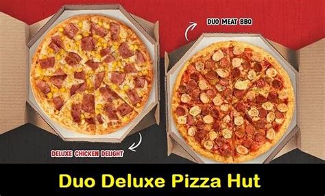 Duo Deluxe Pizza Hut Isi Lengkap Harga Bersahabat