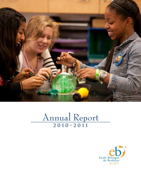 Ecole Bilingue De Berkeley 2015 2016 Annual Report By Ecole Bilingue