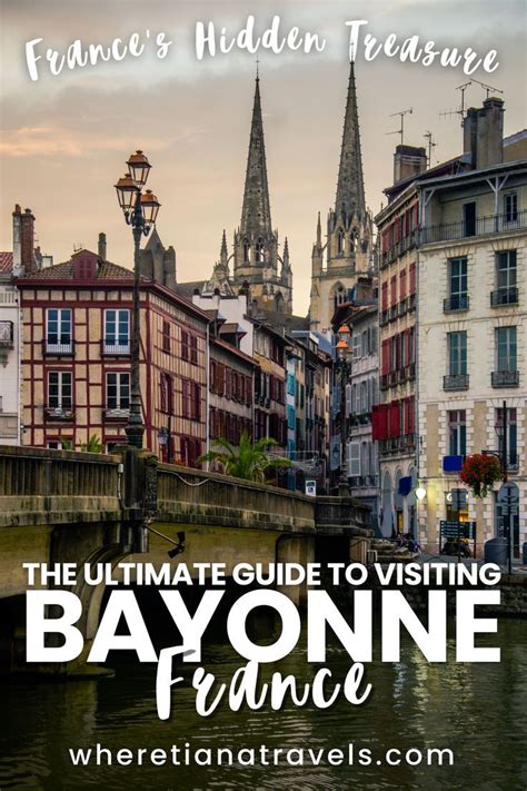 Explore Bayonne Your Ultimate Guide To This French Gem Bayonne