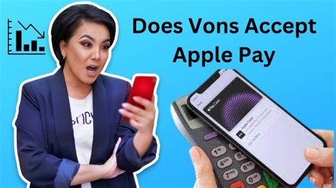 Exploring Payment Options Does Vons Accept Apple Pay Goalachieverss