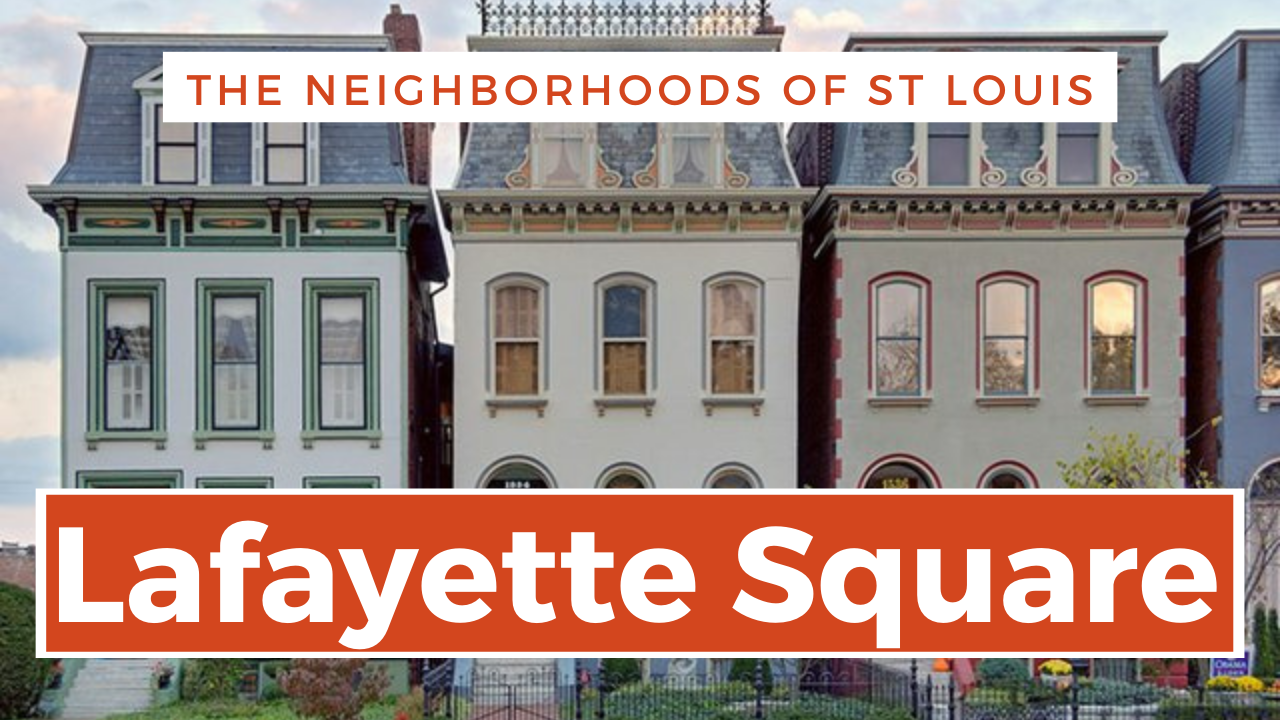 Exploring St Louis Neighborhoods Lafayette Square Our Good Life