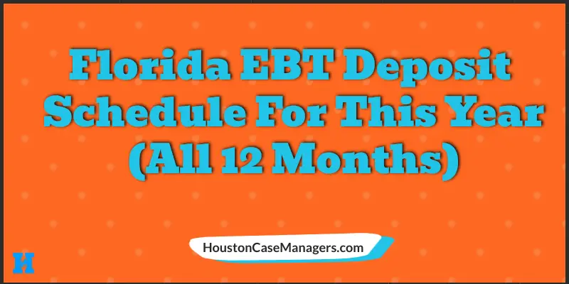 Florida Ebt Deposit Schedule 2023