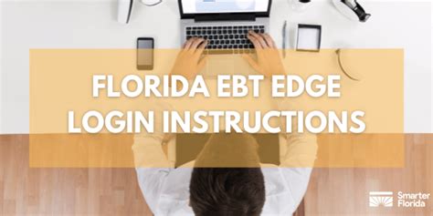 Florida Ebt Edge Login And Balance Smarter Florida