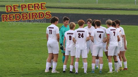 Full Game De Pere High School Soccer Vs Pulaski Youtube