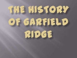 Garfield Ridge Slideshow