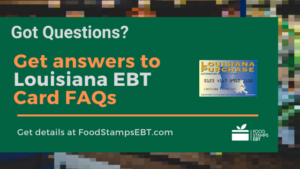 How Long Does It Take To Get A Louisiana Ebt Card In The Mail