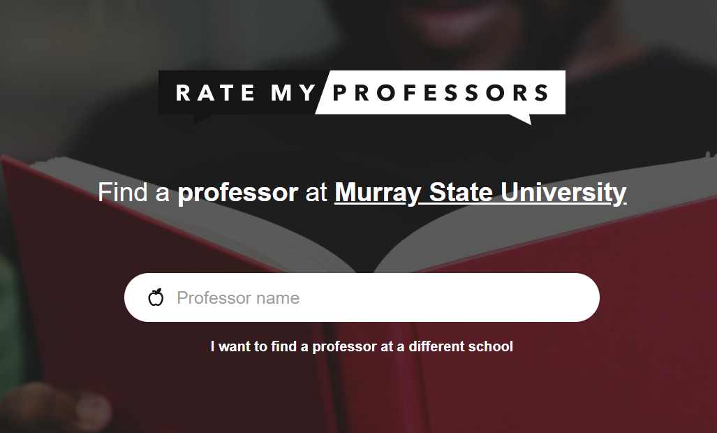 How Reliable Is Rate My Professors For Murray State Students The