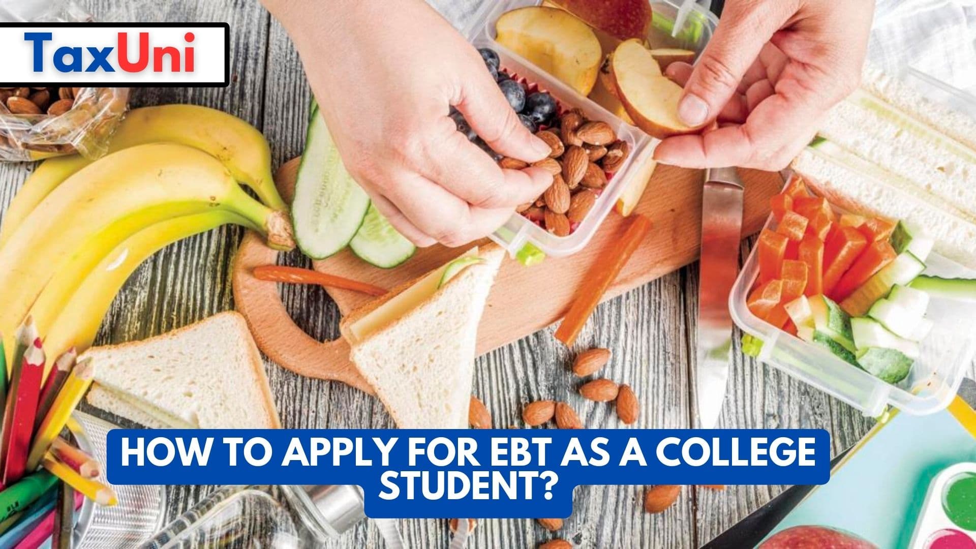 How To Apply For Ebt As A College Student