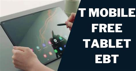 How To Get A Free Tablet With Ebt Try This Now