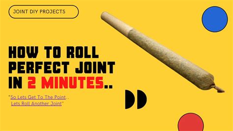 How To Roll The Perfect Joint In Under 2 Minutes Youtube