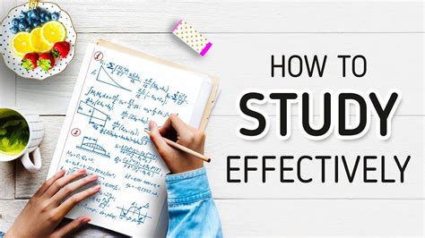 How To Study Effectively 15 Study Tips Youtube