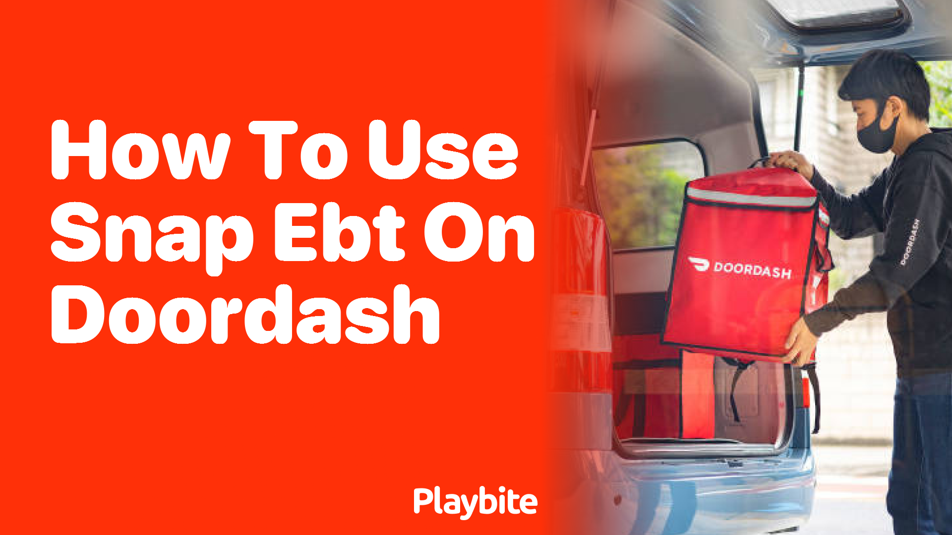 How To Use Snap Ebt On Doordash Playbite