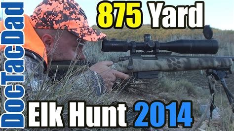 Hunting Elk With 308