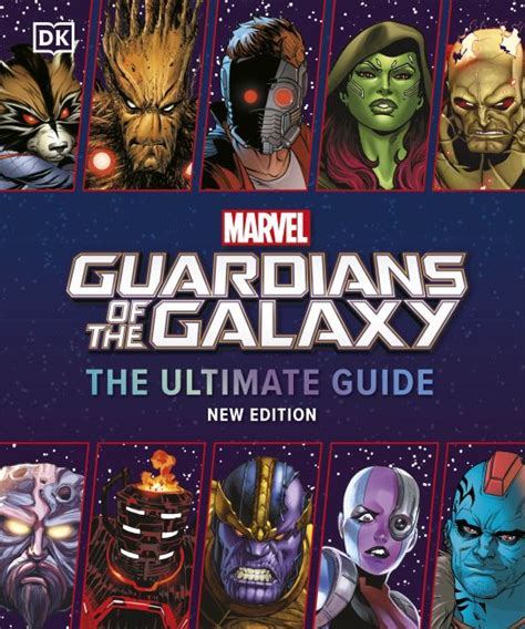 Marvel Guardians Of The Galaxy The Ultimate Guide New Edition Dk Us