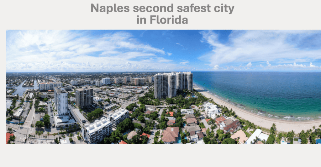 Naples Is Second Safest City In Florida Naples News Now