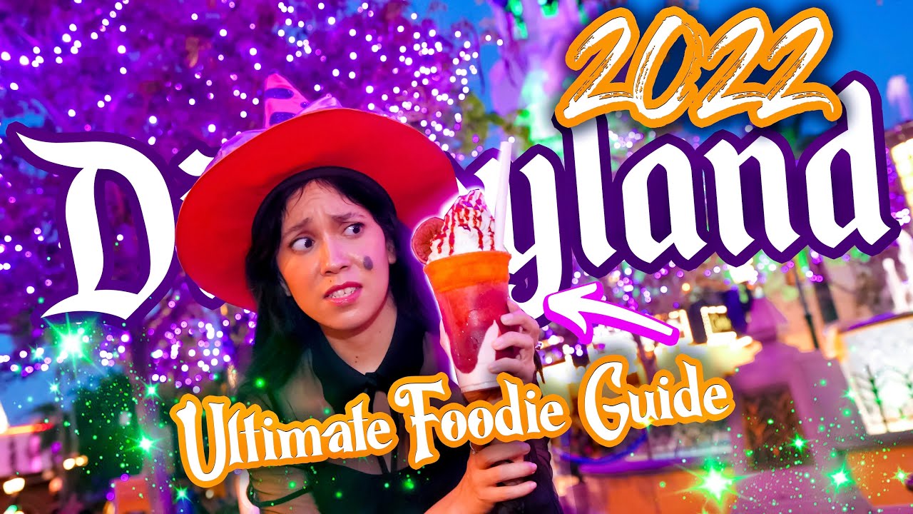 New 2022 Ultimate Foodie Guide To Halloweentime At The Disneyland Resort Go It