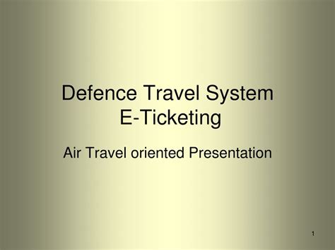 Ppt Defence Travel System E Ticketing Powerpoint Presentation Free