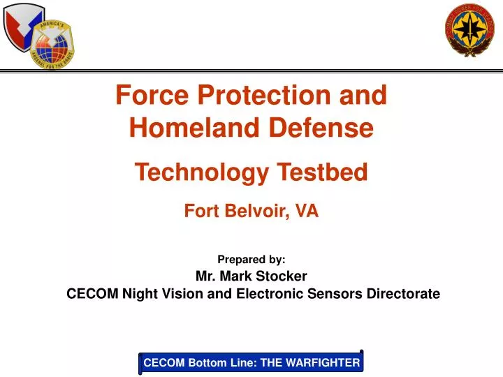 Ppt Force Protection And Homeland Defense Technology Testbed Fort