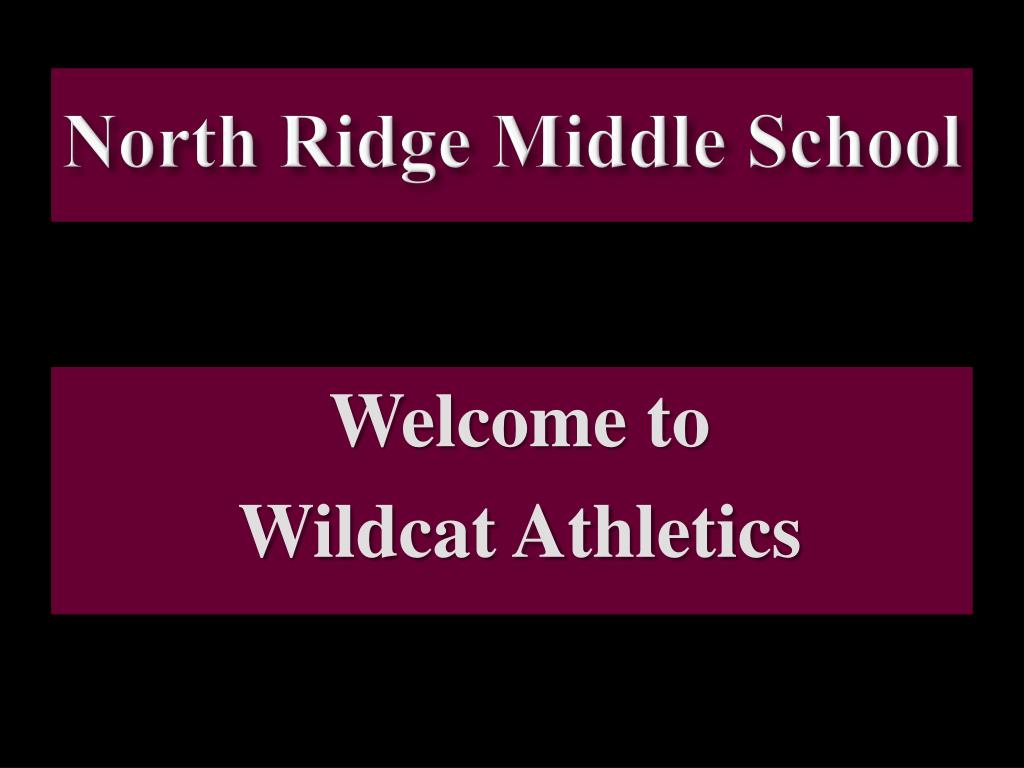 Ppt North Ridge Middle School Powerpoint Presentation Free Download