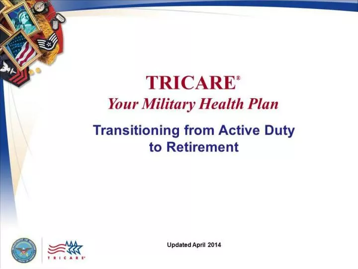 Ppt Tricare Your Military Health Plan Transitioning From Active Duty