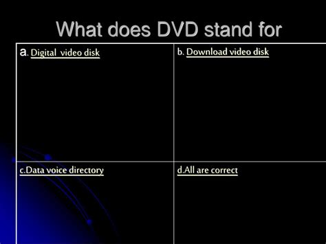 Ppt What Does Dvd Stand For Powerpoint Presentation Free Download