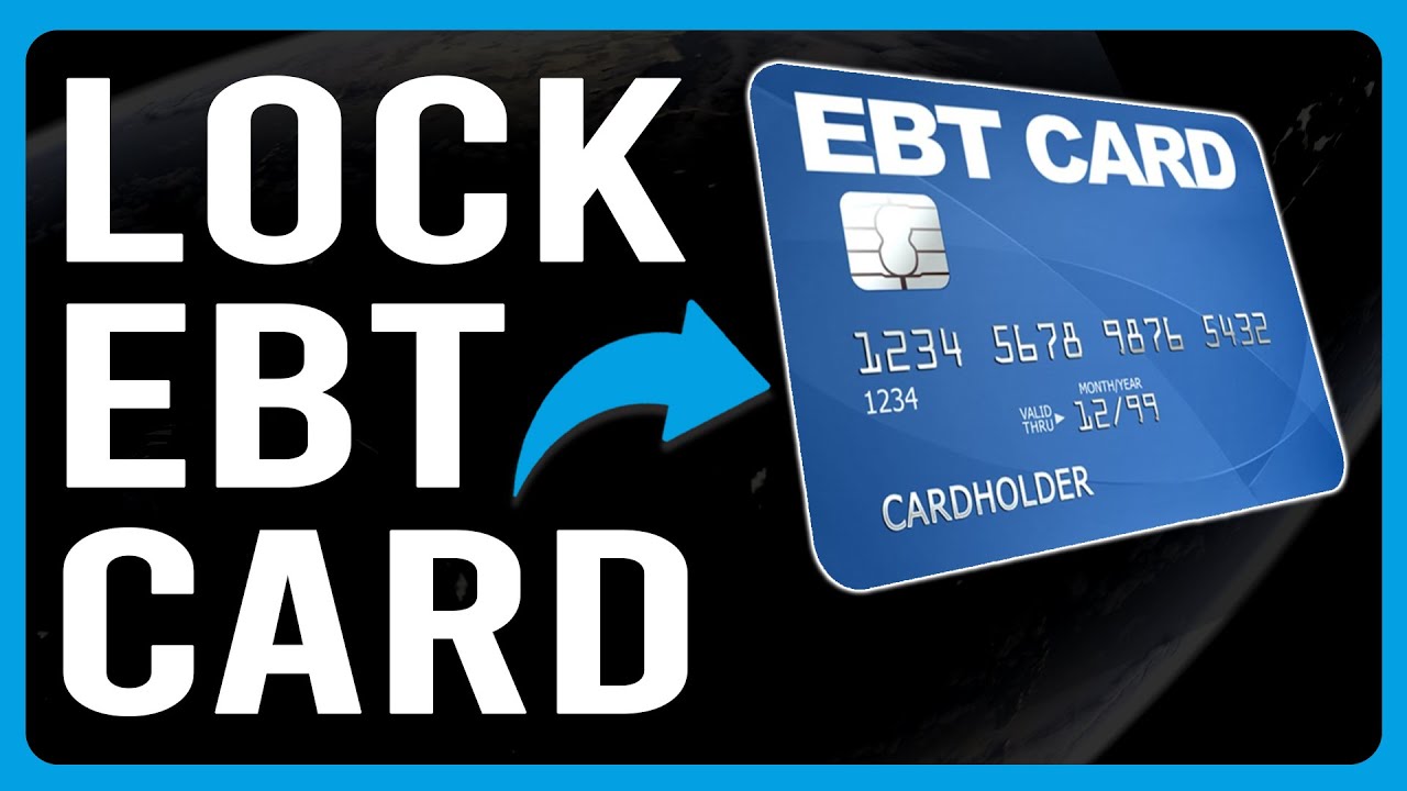 Protect Your Benefits With Ebt Lock And Unlock Youtube