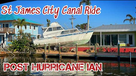 St James City Canal Ride Post Hurricane Ian Youtube