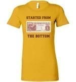 Started From The Bottom Food Stamp Melanin Apparel