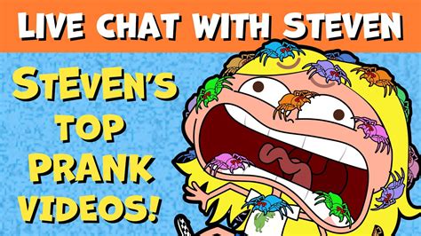 Steven S Top Pranks Special Hilarious Practical Jokes Live Chat